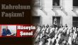Faşizme lanet, halklara özgürlük! | Hüseyin Şenol