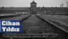 Varşova’dan Auschwitz’e: faşizme karşı direniş ve kurtuluş | Cihan Yıldız