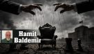 Mutlak butlan sömürgeci egemen kliklerin iktidar kavgasıdır | Hamit Baldemir