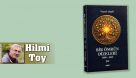 Bir ömrün dizeleri: Zamana düşülen şehr | Hilmi Toy